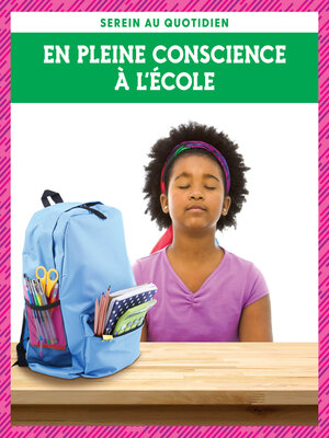 cover image of En pleine conscience à l'école (Mindfulness at School)